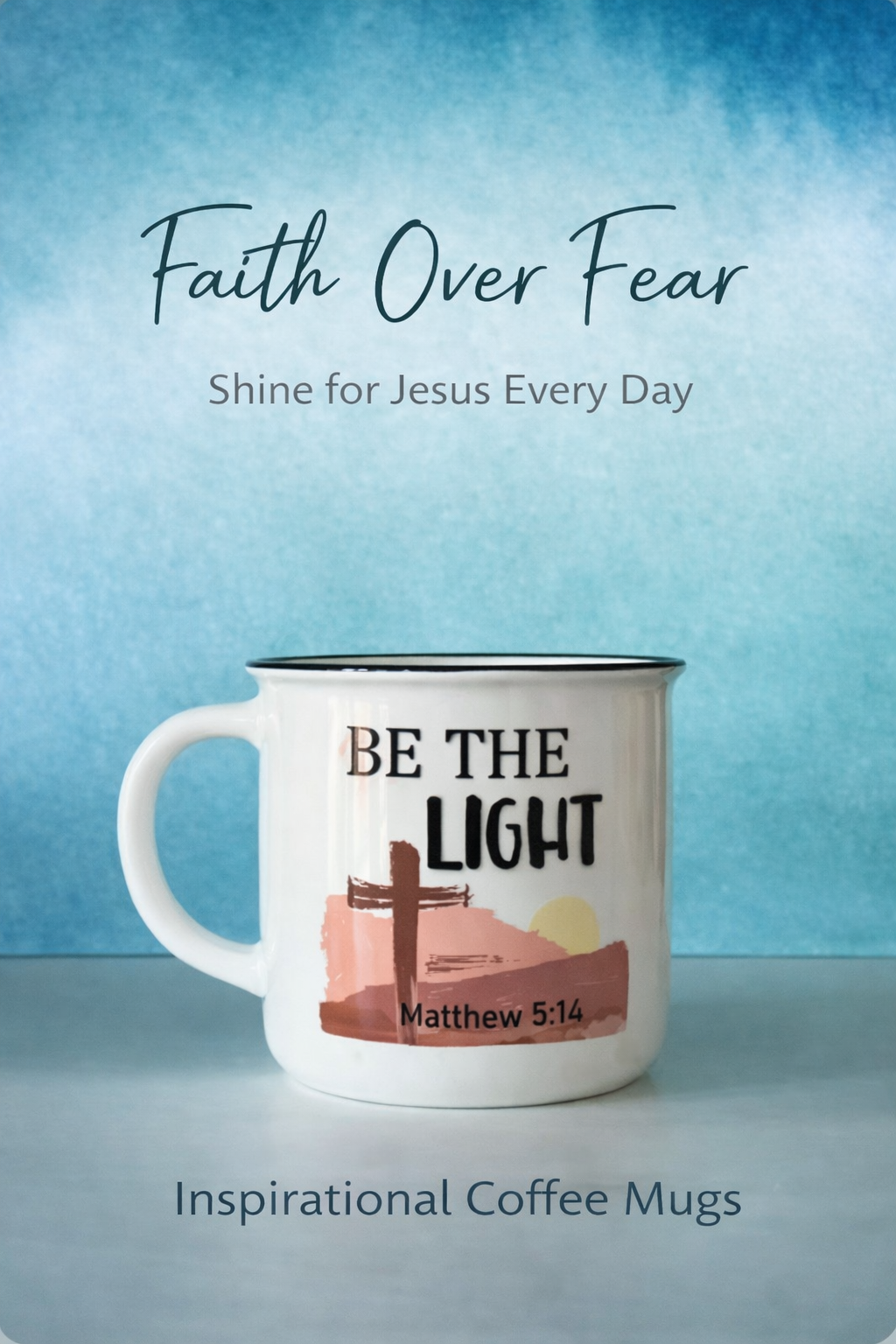 Faith Based Mug #5